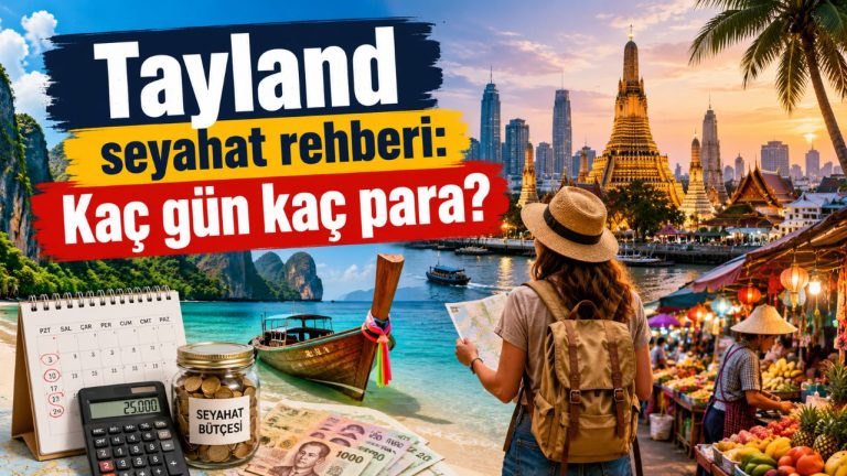 Tayland seyahat rehberi: Kaç gün, kaç para?
