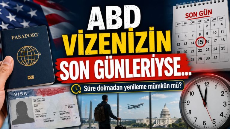 ABD vize süreniz bitmek üzereyse...