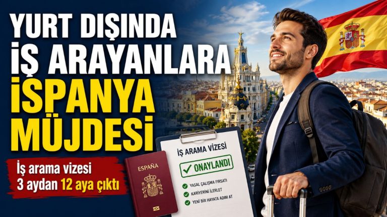 İspanya iş arama vizesi artık 12 aylık: Herkese açık değil, belirli profilleri kapsıyor