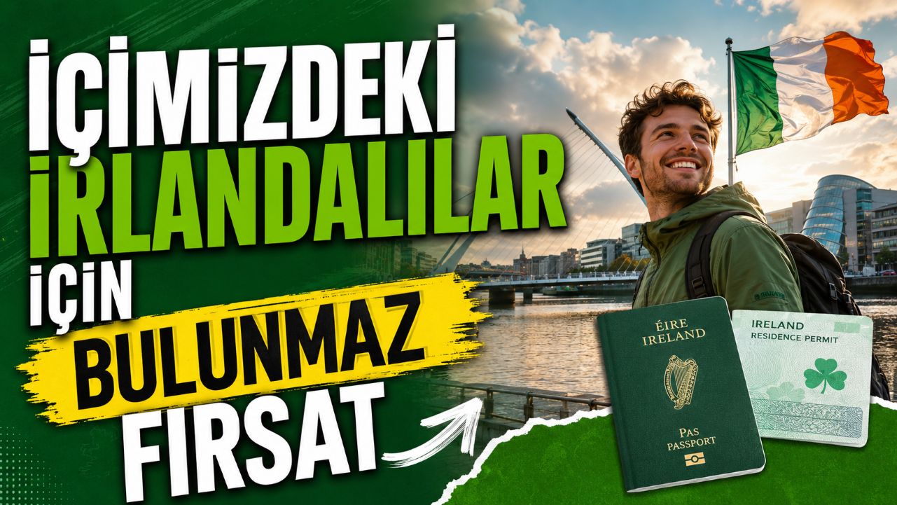 İçimizdeki ‘İrlandalılar’ın beklediği fırsat
