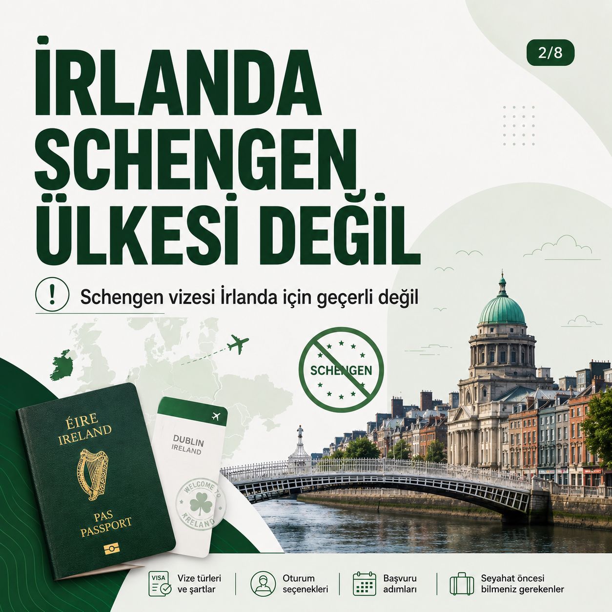 İRLANDA SCHENGEN ÜLKESİ DEĞİL