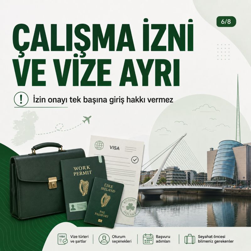 ÇALIŞMA İZNİ VE VİZE AYRI
