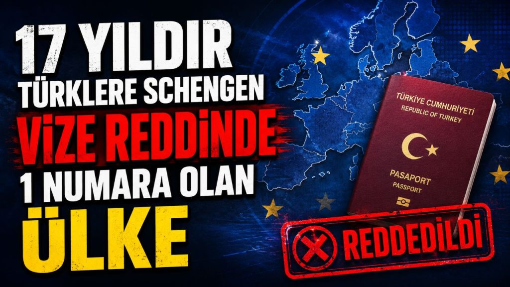 Schengen vizesinde en çok ret veren ülkeler: 17 yıldır o ülke listede 1 numara!