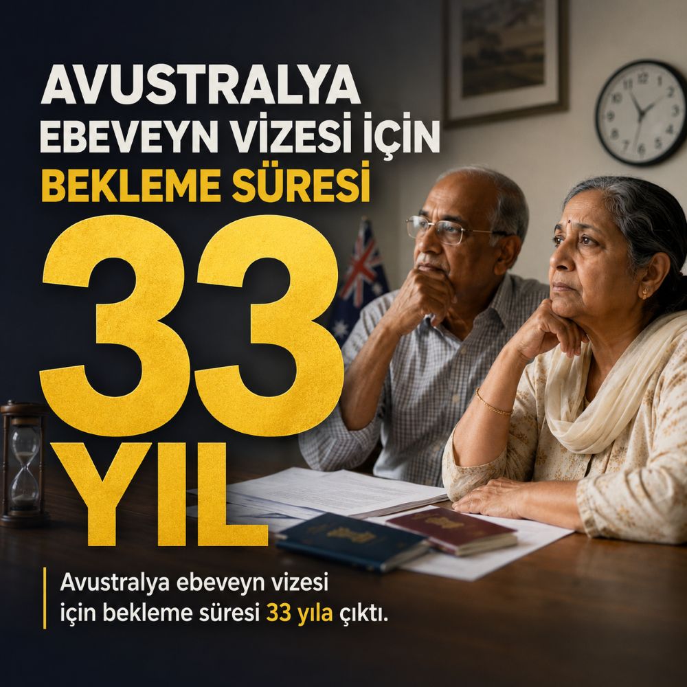 Avustralya ebeveyn vizesi bekleme süreleri çıldırdı!