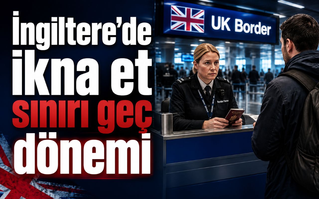 İngiltere sınırında ‘beni ikna et’ dönemi