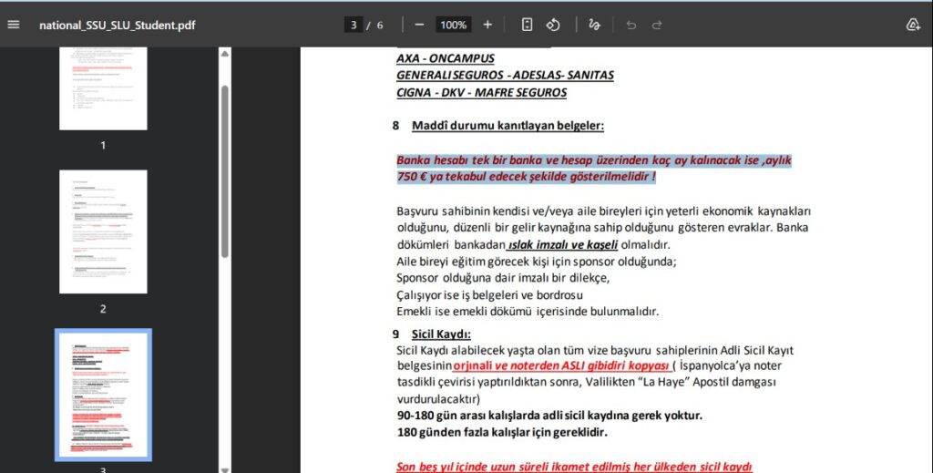 Aynı öğrenci vizesine iki ayrı hesap: İstanbul’da rakam ikiye katlanıyor 3 BLS Ankara'da ay başına 750 euro'nun banka hesabında gösterilmesi isteniyor.