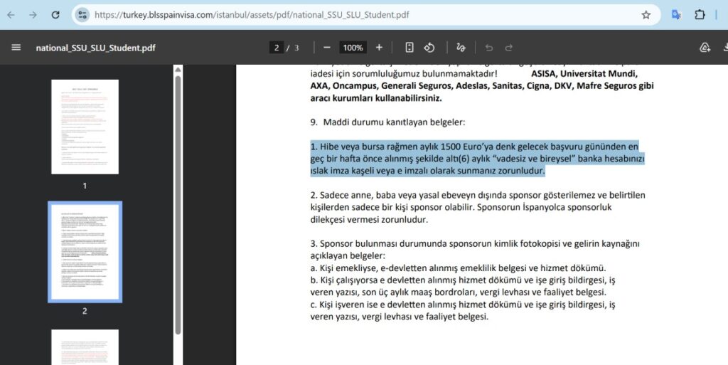 Aynı öğrenci vizesine iki ayrı hesap: İstanbul’da rakam ikiye katlanıyor 2 BLS İstanbul'da ay başına 1500 euro'nun banka hesabında gösterilmesi isteniyor.