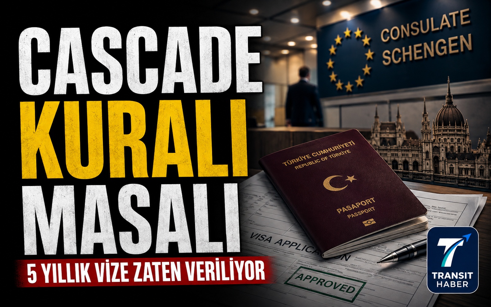 Cascade kuralı masalı ve gerçekler #transithaber #schengenvizesi