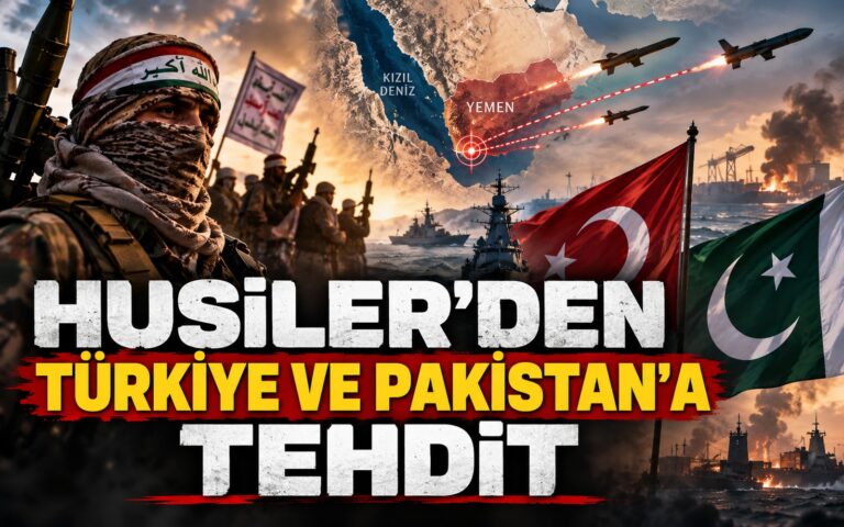 Türkiye ve Pakistan için Husi uyarısı