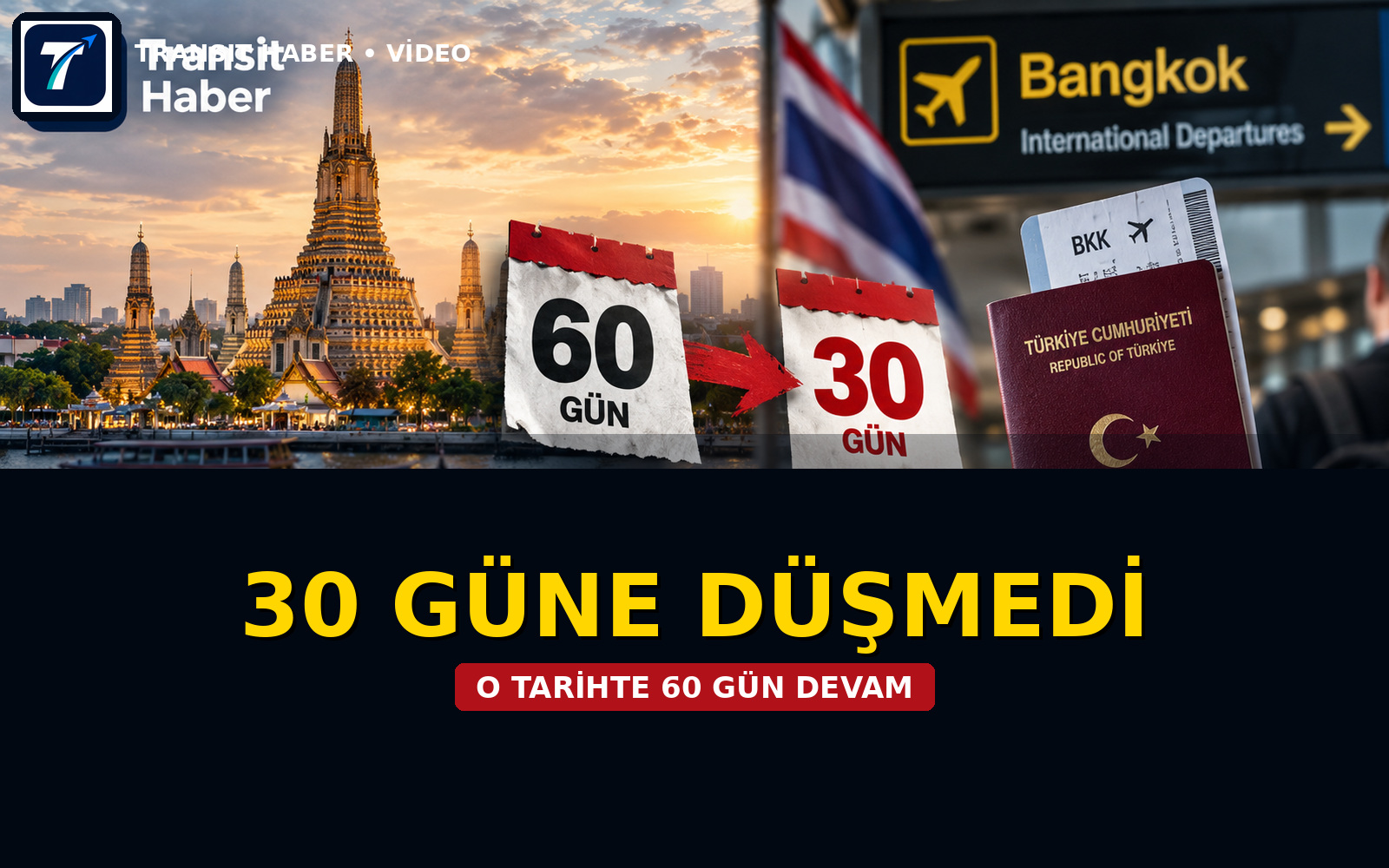 Vizesiz Tayland 30 güne düşecekti, ne öldu o iş?
